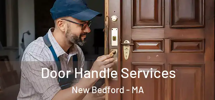 Door Handle Services New Bedford - MA